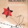 ¿POR QUE EL HOLOCAUSTO?