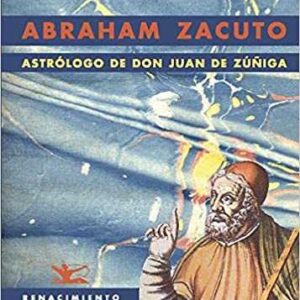 Abraham Zacuto, Astrólogo de Don Juan de Zúñiga