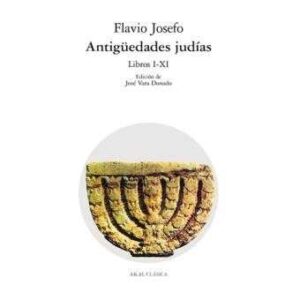 Antigüedades Judías - Flavio Josefo