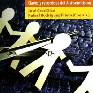 Holocausto y crímenes contra la humanidad, claves y recorridos del Antisemitismo