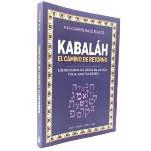 KABALAH EL CAMINO DE RETORNO