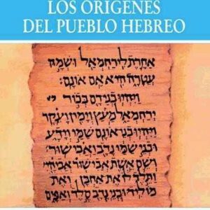 Los Orígenes del Pueblo Hebreo