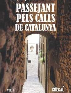 Passejant pels Calls de Catalunya