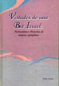 VIRTUDES DE UNA BAT ISRAEL