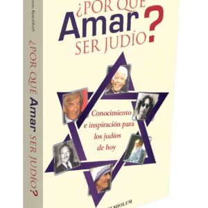 ¿POR QUE AMAR SER JUDIO?