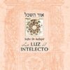 SEFER OR HASAJEL LA LUZ DEL INTELECTO
