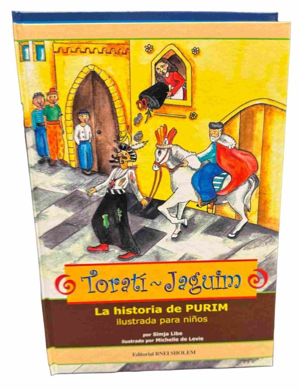 TOTARIN JAGUIM LA HISTORIA DE PURIM ILUSTRADA PARA NIÑOS