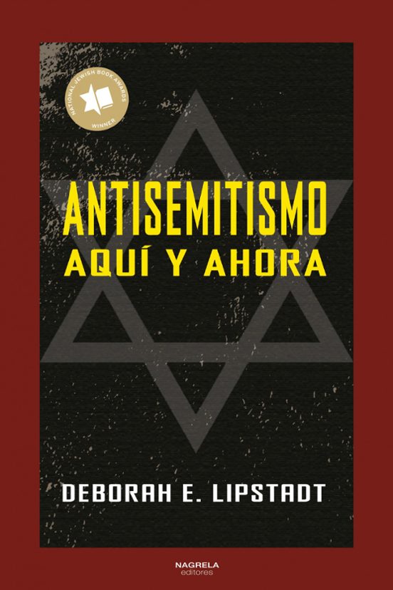 ANTISEMITISMO. AQUI Y AHORA
