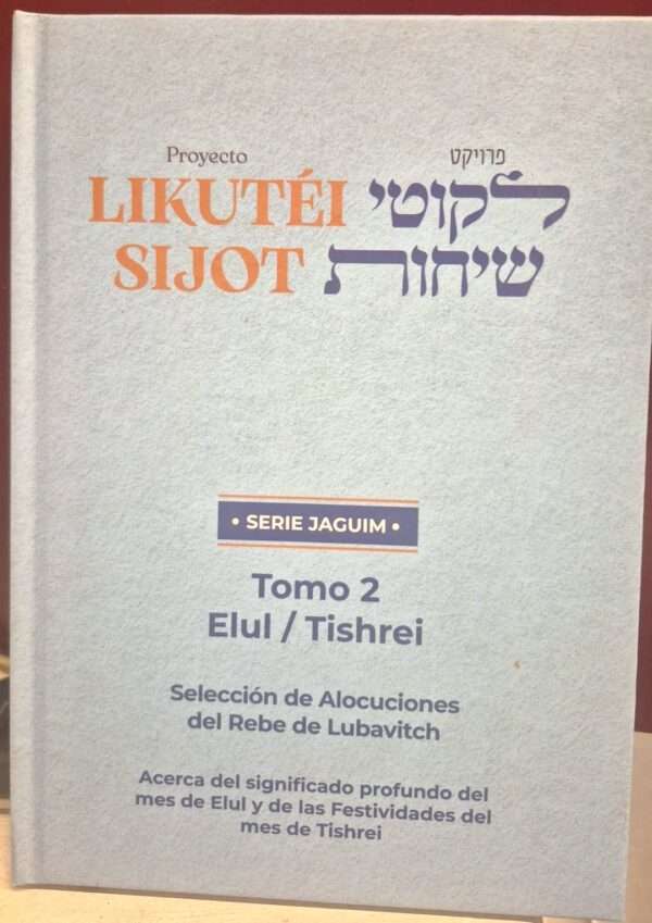 Proyecto Likutei Sijot Jaguim 2 Elul A Tishrei
