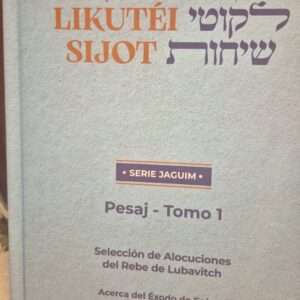 Proyecto Likutei Sijot Jaguim 1 Pesaj - Charlas Del Rebe
