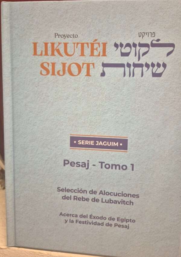 Proyecto Likutei Sijot Jaguim 1 Pesaj - Charlas Del Rebe