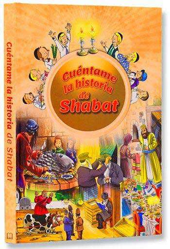 CUENTAME LA HISTORIA DE SHABAT