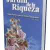 EN EL JARDIN DE LA RIQUEZA GUIA PRACTICA PARA EL ÉXITO FINANCIERO. RABINO SHALOM ARUSH