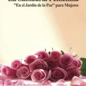 Portada del libro La sabiduría femenina, del Rabino Shalom Arush