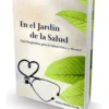 en el jardin de la salud EN EL JARDIN DE LA SALUD. RABINO SHALOM ARUSH